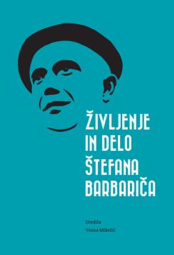 zivljenje in delo stefana barbarica